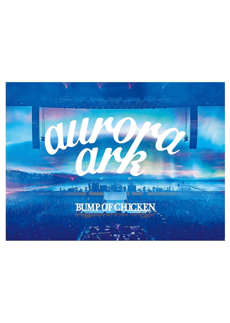 Imatge de BUMP OF CHICKEN TOUR 2019 aurora ark TOKYO DOME