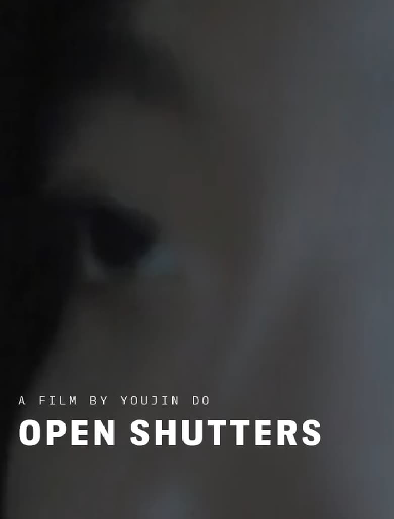 Open Shutters (2021)