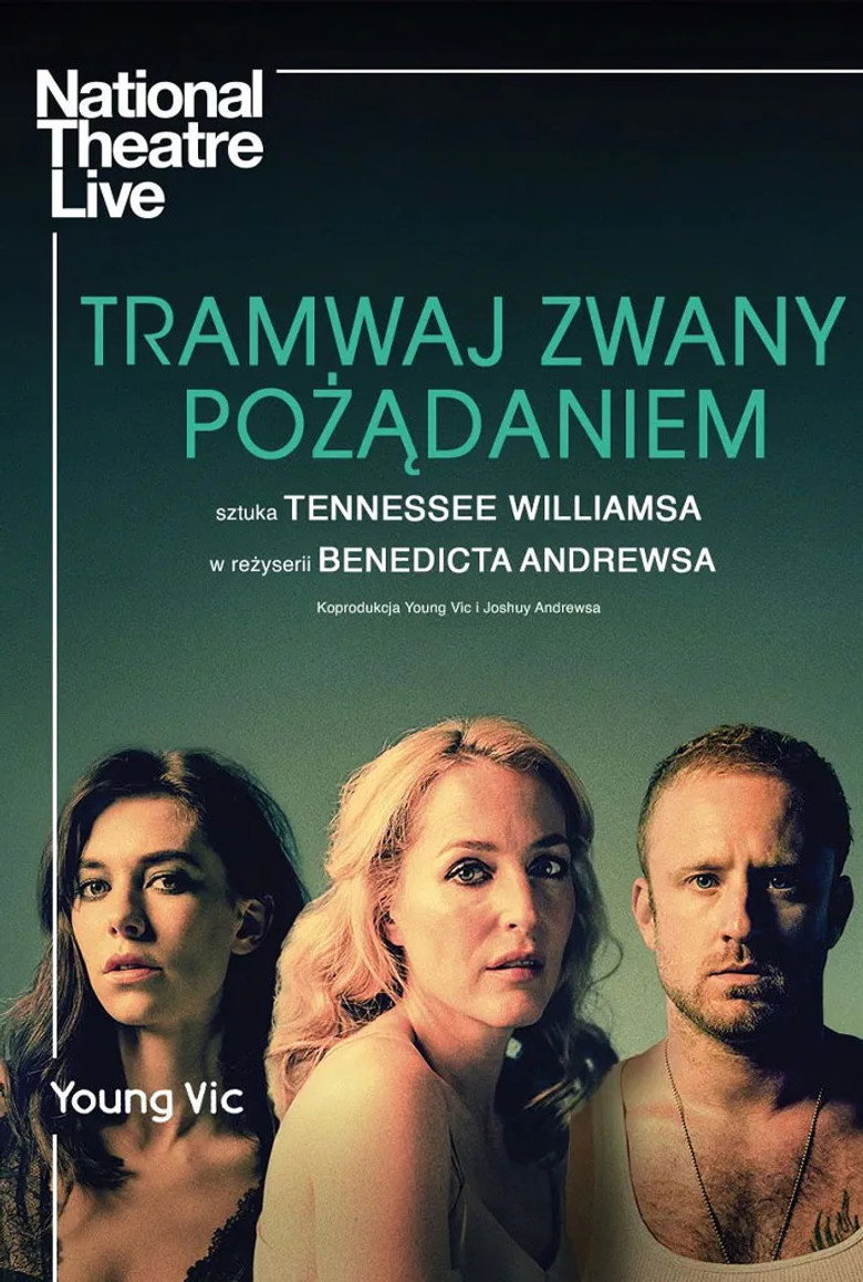 Plakat filmu NT Live: Tramwaj zwany pożądaniem
