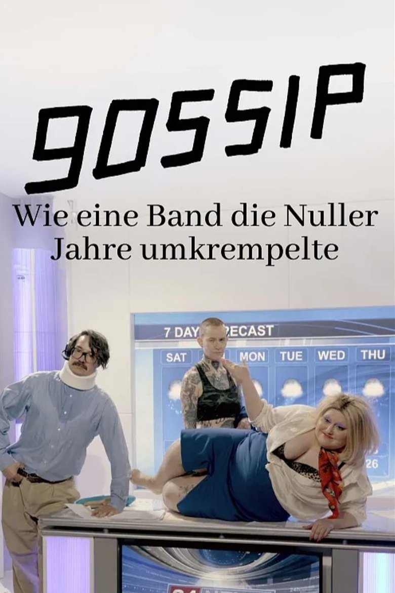Gossip - Wie eine Band die Nuller Jahre umkrempelte poster