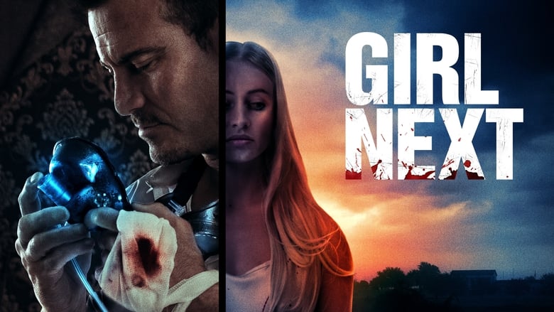 Voir Girl Next en streaming vf gratuit sur streamizseries.net site special Films streaming