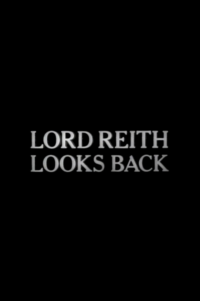Lord Reith Looks Back