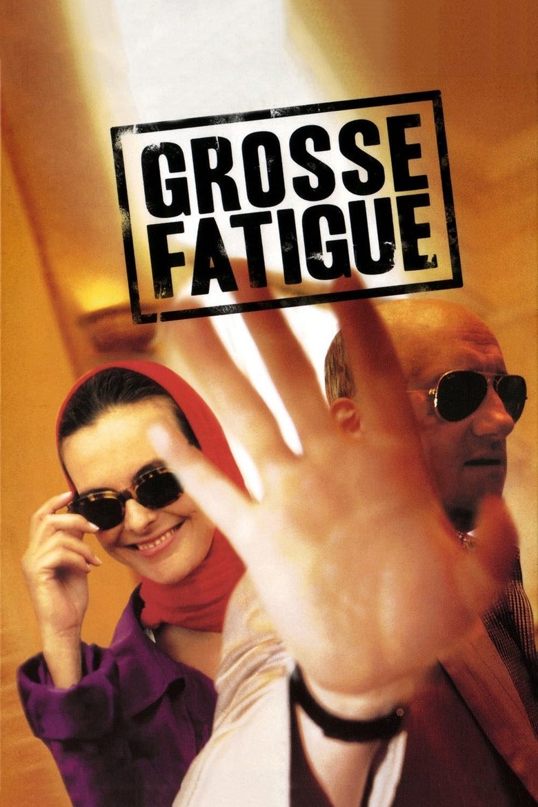 Poster du film Grosse fatigue