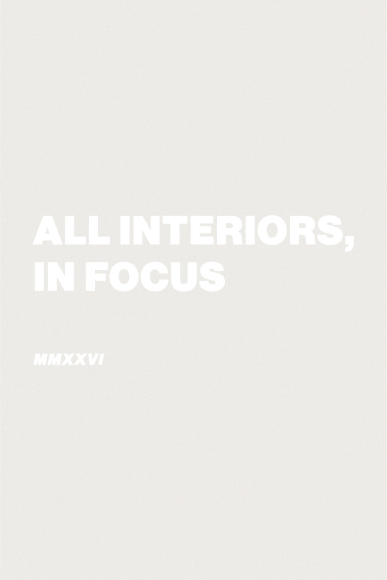 All Interiors, In Focus