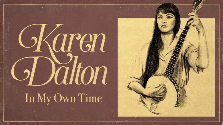 Karen Dalton: In My Own Time (2021)