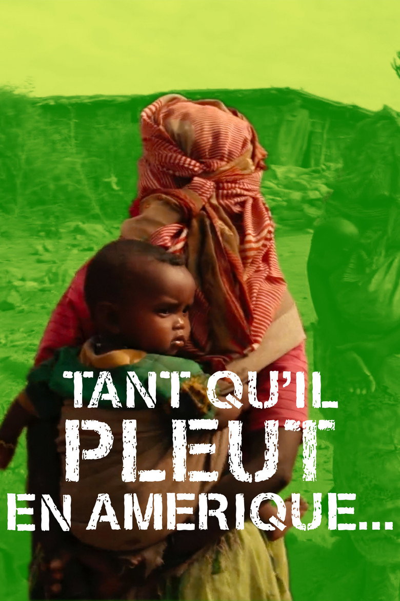 Affiche de TANT QU'IL PLEUT EN AMÉRIQUE