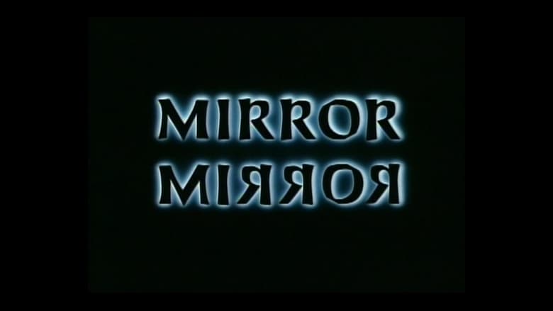 Mirror Mirror