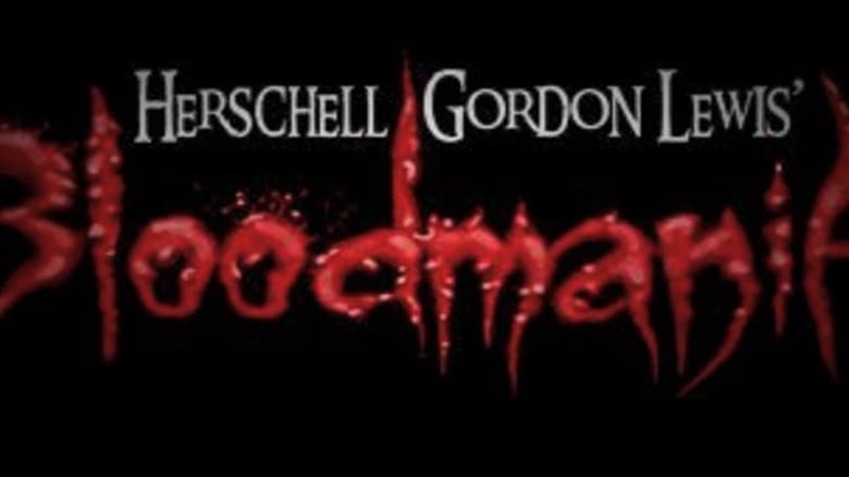 Herschell Gordon Lewis’ BloodMania