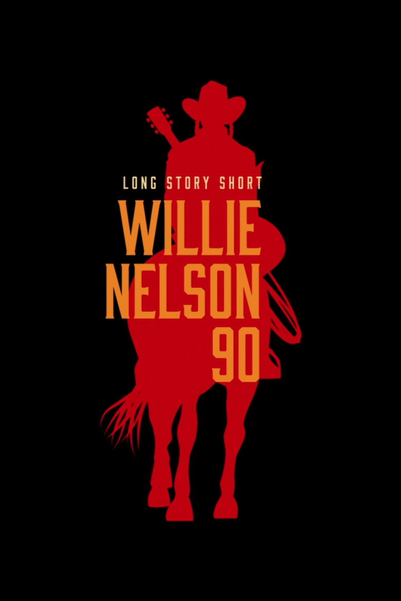Affiche de WILLIE NELSON 90: LONG STORY SHORT
