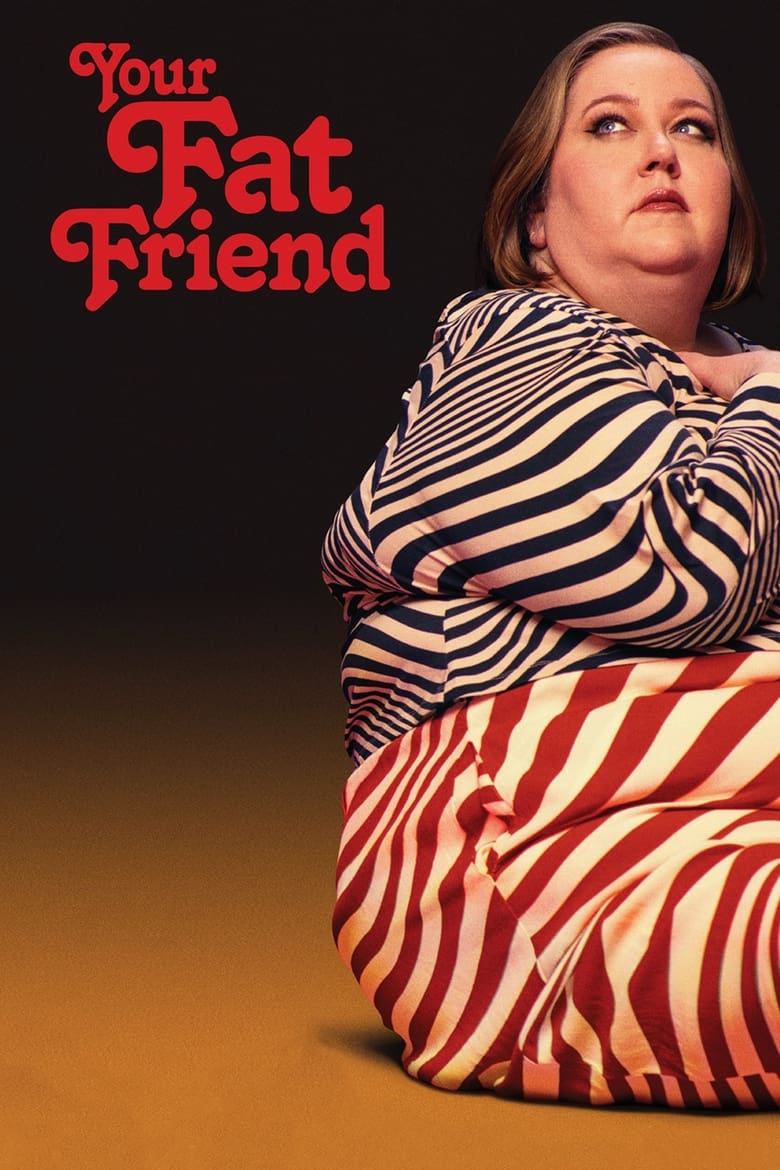 Your Fat Friend (2024)