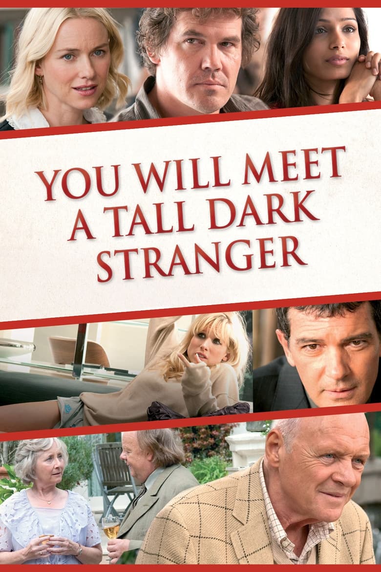 You Will Meet A Tall Dark Stranger