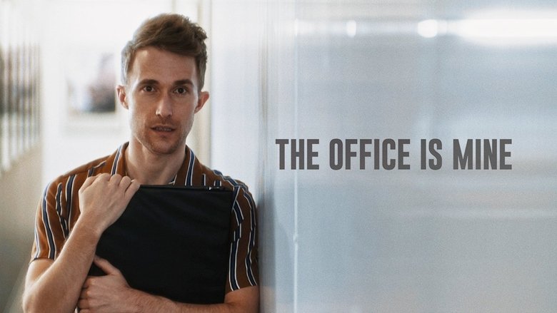 The Office Is Mine (2019)