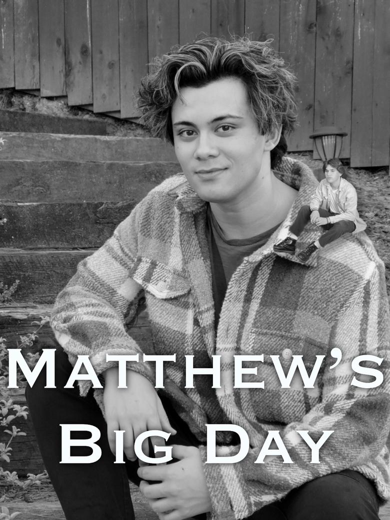 Matthew's Big Big Day main poster