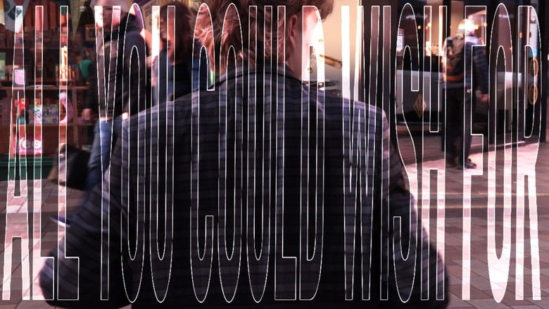 All You Could Wish For