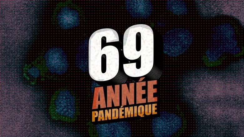 69, année pandémique (2020)