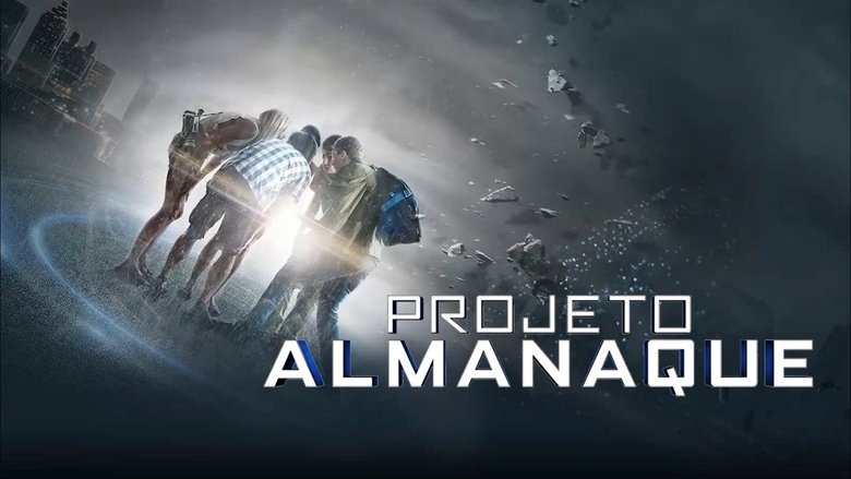 Project Almanac (2015)