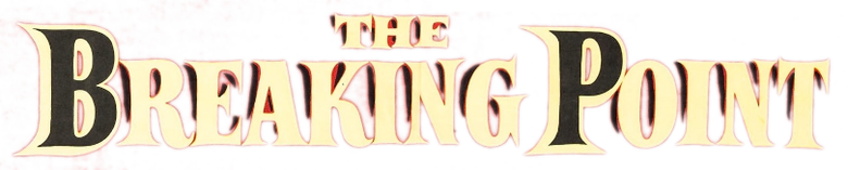 The Breaking Point