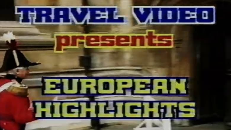 Travel Video: European Highlights (1985)