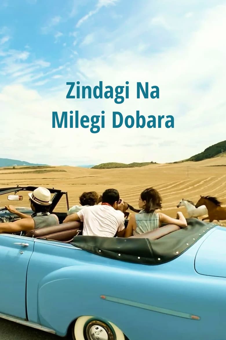 Zindagi Na Milegi Dobara