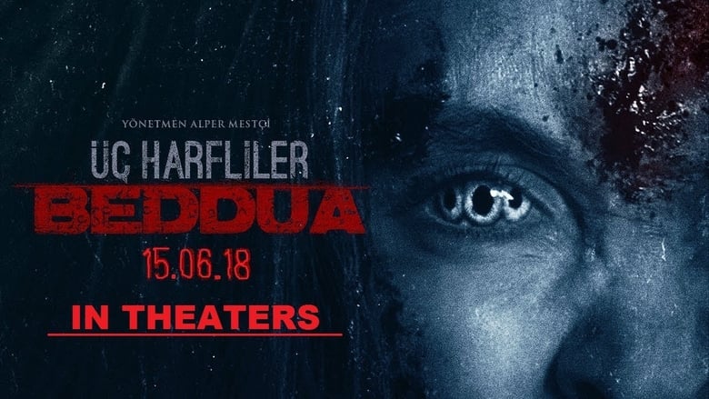 Üç Harfliler: Beddua (2018) türkçe dublaj izle