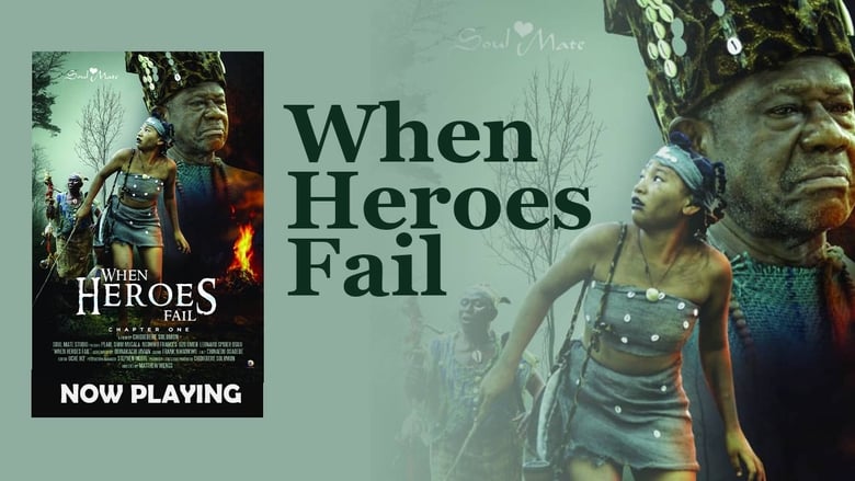 When Heroes Fail (2020)