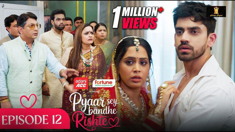 Still image for Pyaar Sey Bandhe Rishte season 1 episode 12: Episode 12