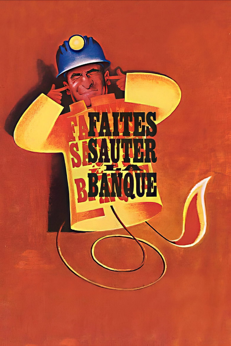 Affiche de FAITES SAUTER LA BANQUE !