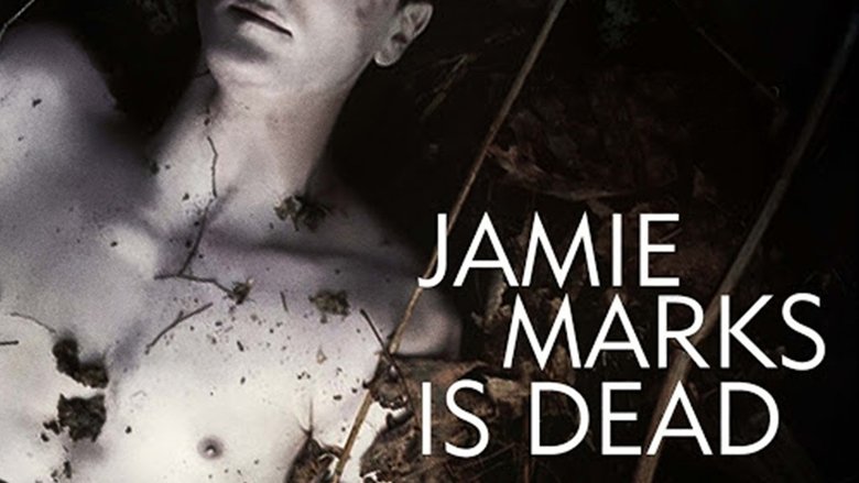 Jamie Marks Is Dead 2014 Hel film