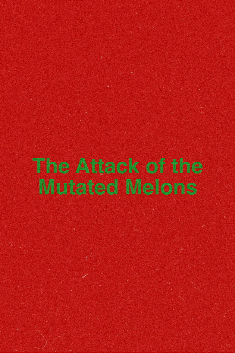 Imatge de The Attack of the Mutated Melons