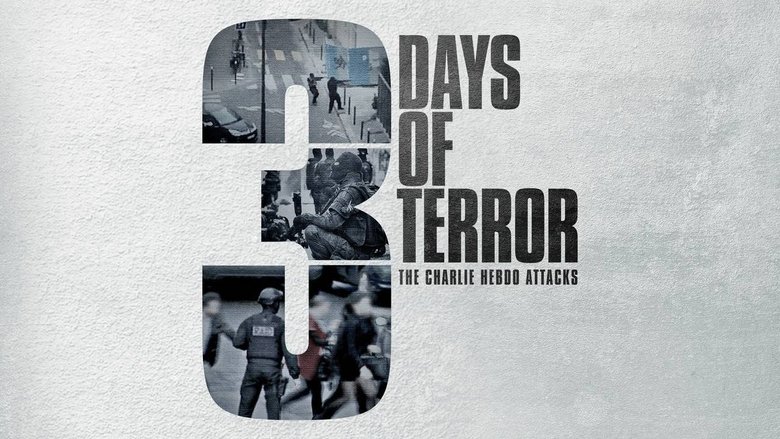 3 Days of Terror: The Charlie Hebdo Attacks (2016)