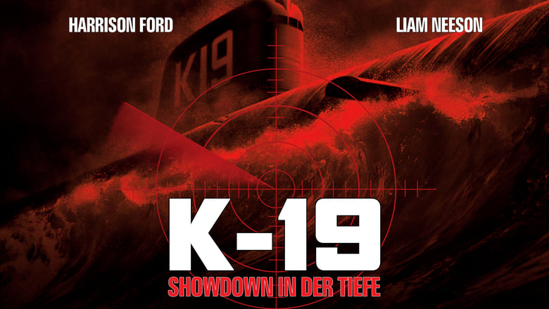 K-19 - Showdown in der Tiefe (2002)