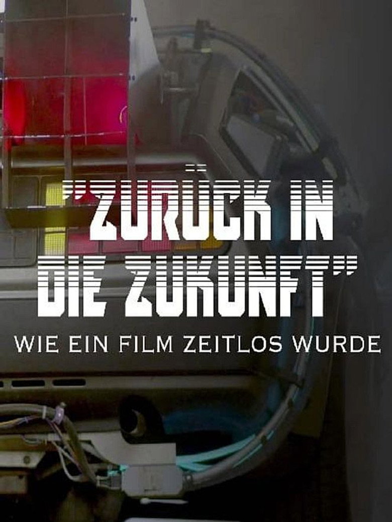 Zur&uuml;ck in die Zukunft - Wie ein Film zeitlos wurde (2022)