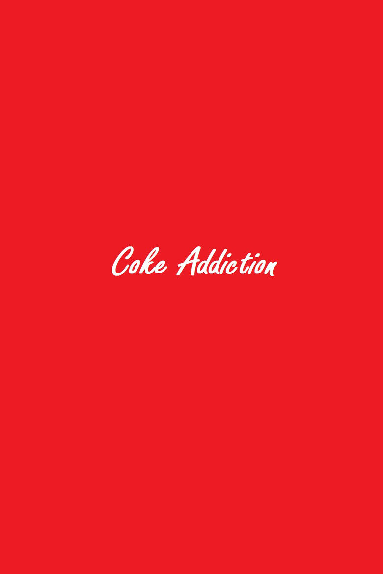 Coke Addiction (2020)