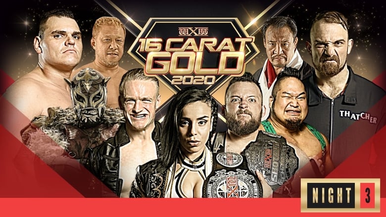 wXw 16 Carat Gold 2020 - Night 3 movie poster