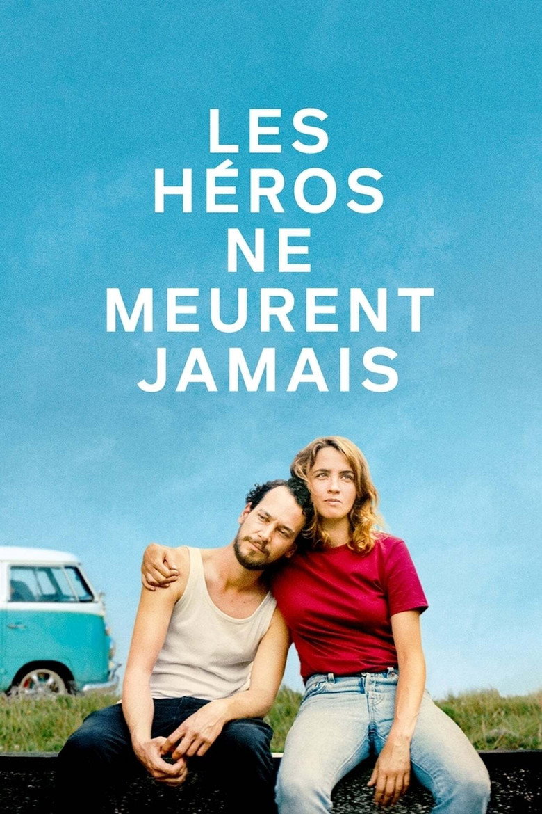 Affiche de LES HÉROS NE MEURENT JAMAIS