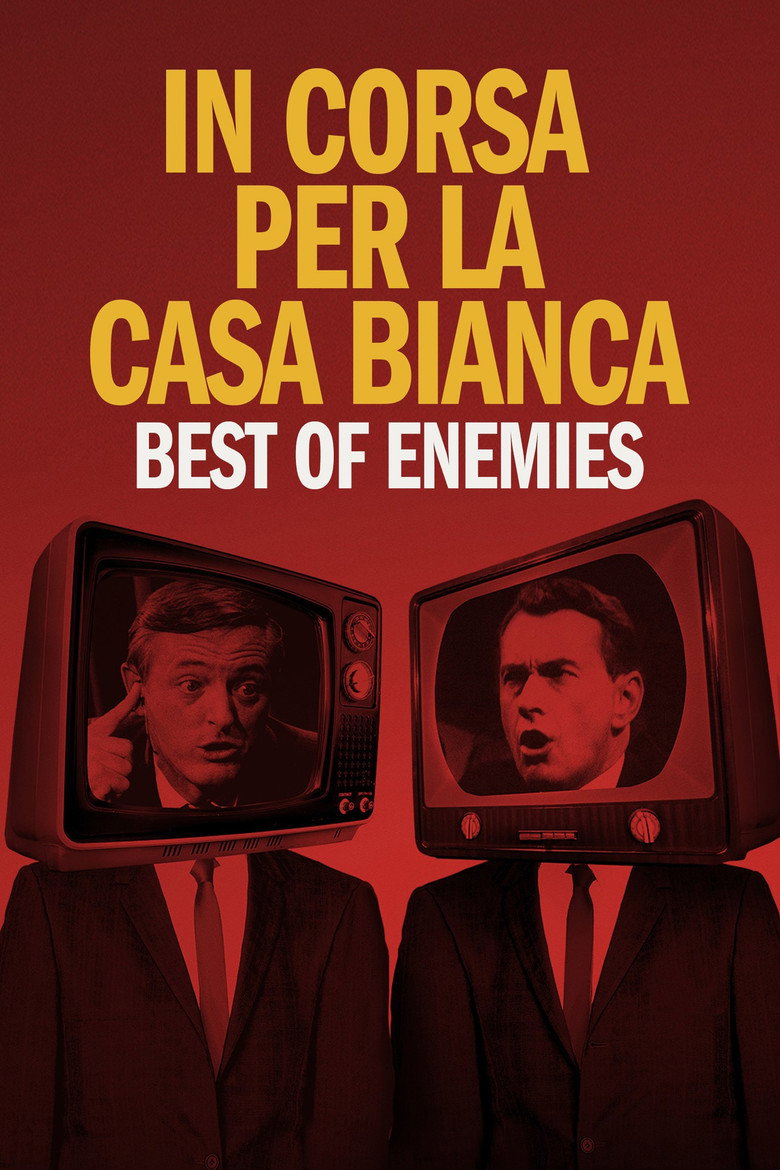 In corsa per la Casa Bianca - Best of Enemies