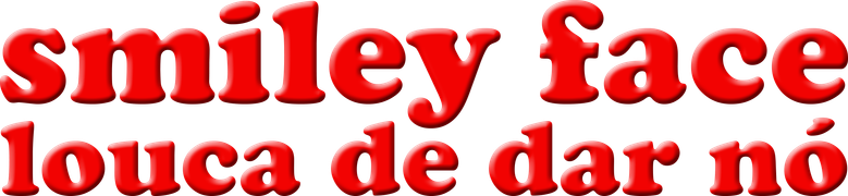 Smiley Face: Louca de Dar Nó