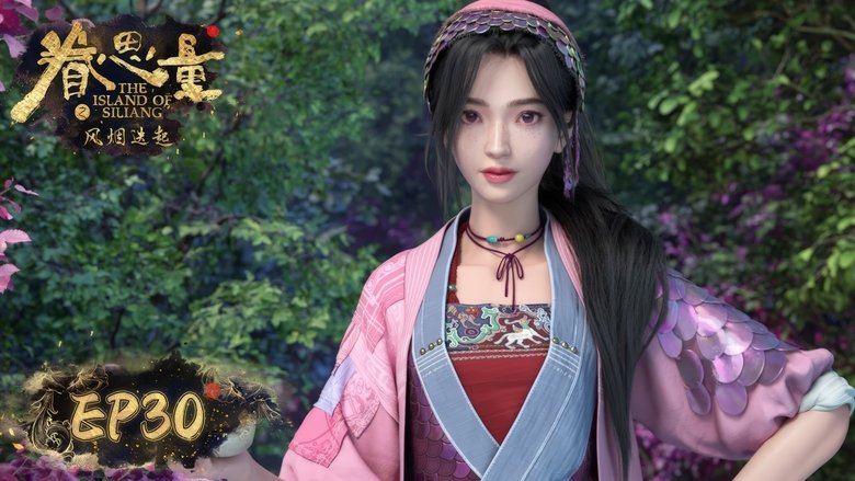 Still image for The Island of Siliang season 1 episode 30: Episode 30 Still image for The Island of Siliang season 1 episode 30: Episode 30