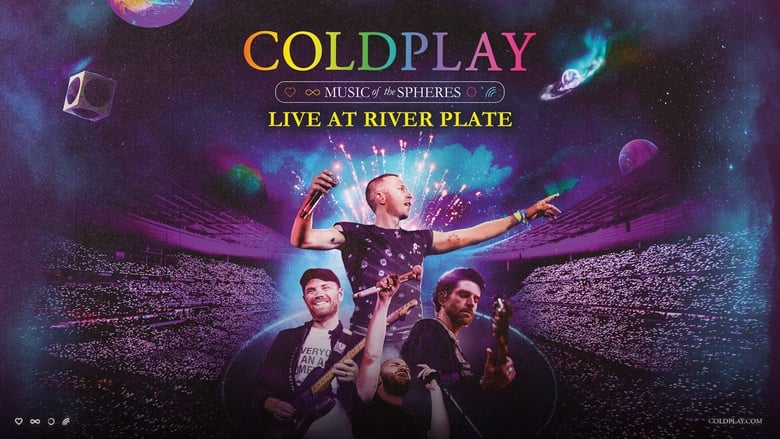 Coldplay - Music of The Spheres: Live at River Plate