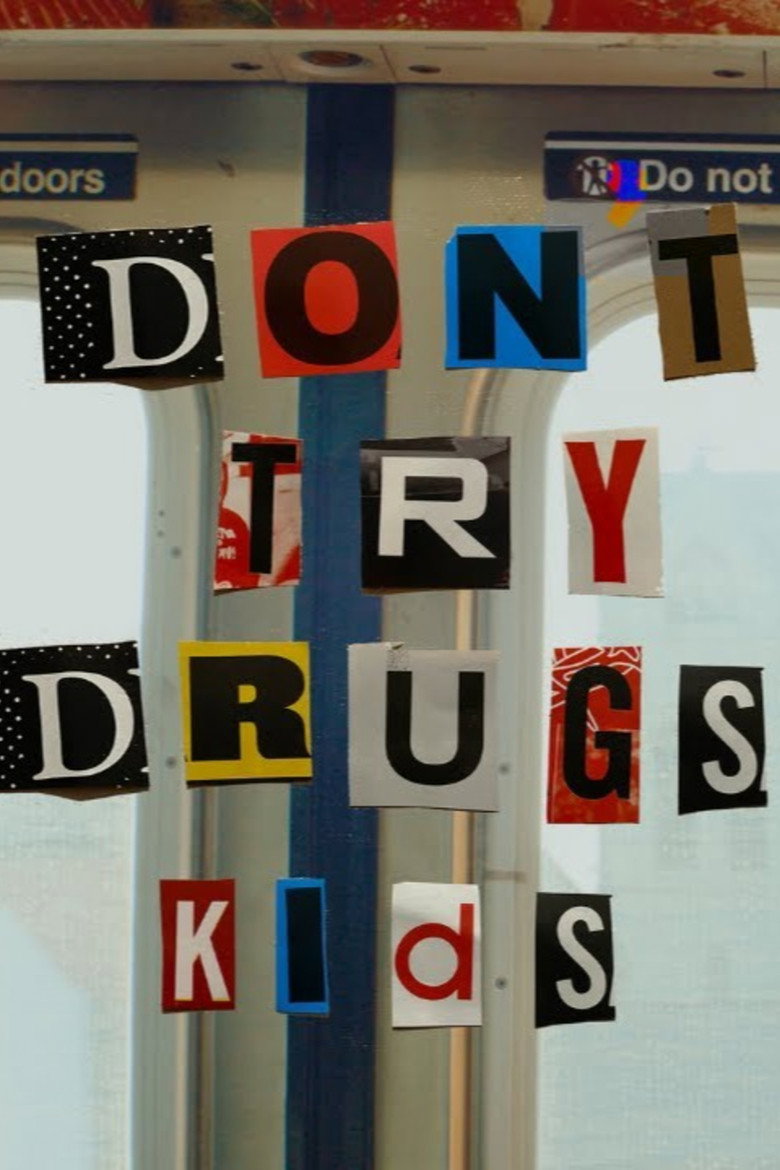 Don't Try Drugs Kids (2024) poster