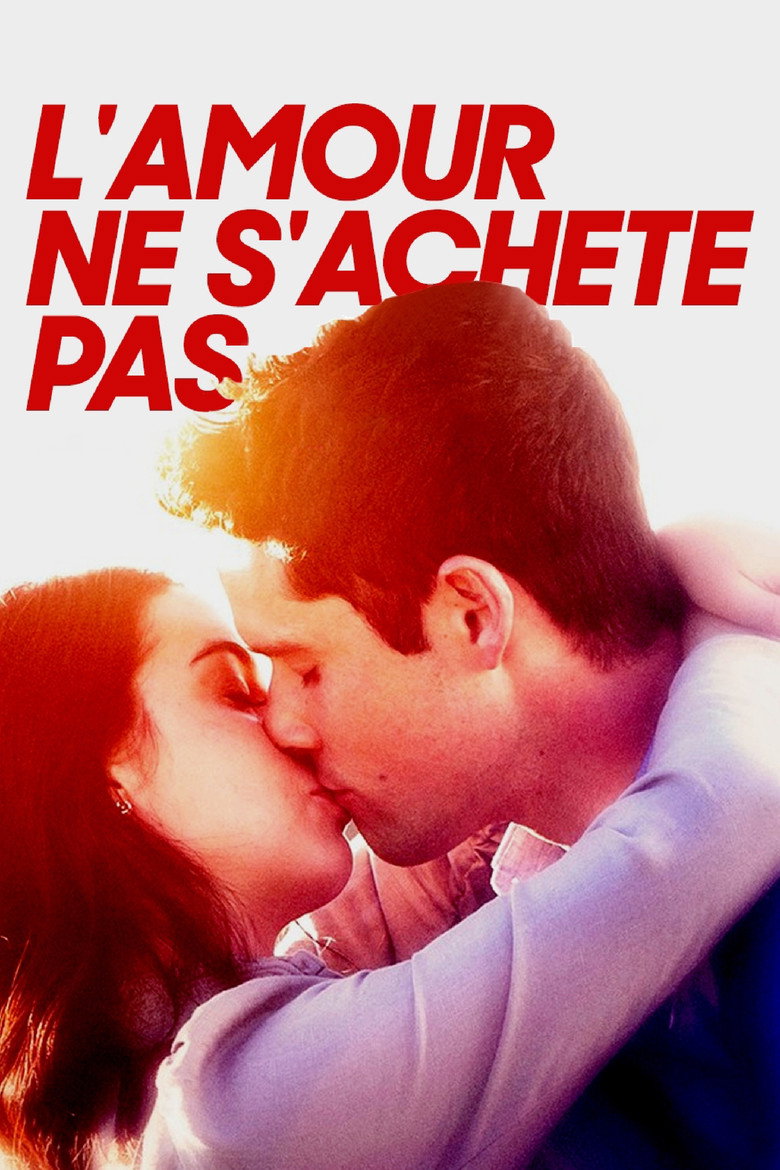 Affiche de L’AMOUR NE S’ACHÈTE PAS