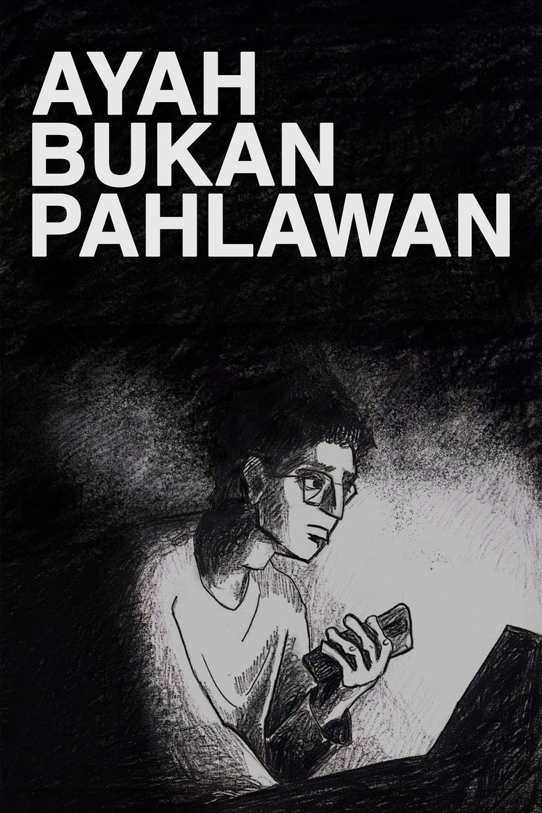 Imatge de Ayah Bukan Pahlawan