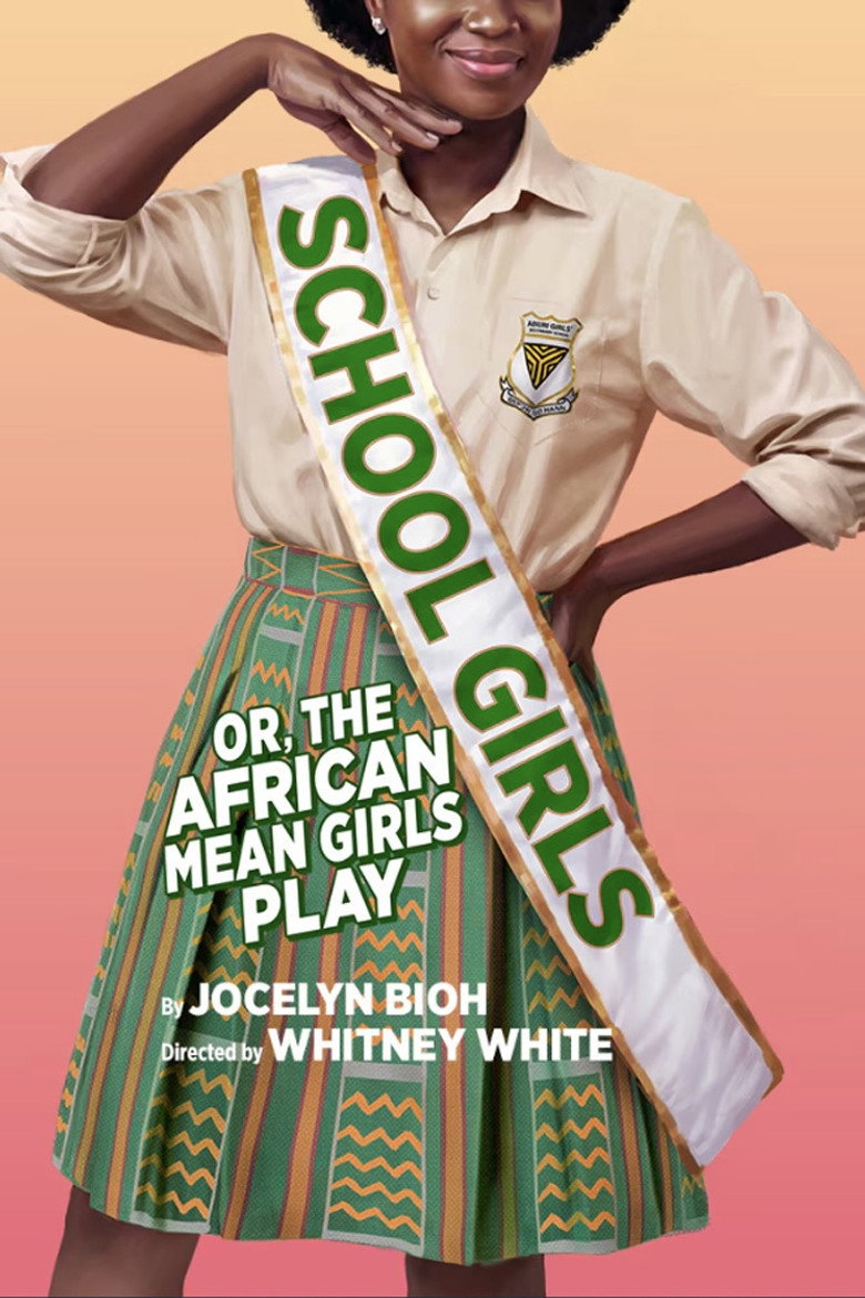 School Girls; Or, The African Mean Girls Play
