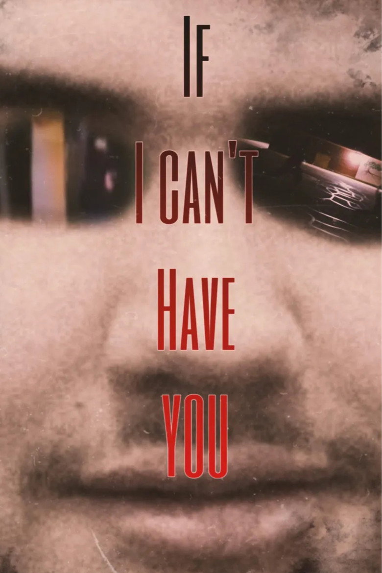 If I Cant Have You