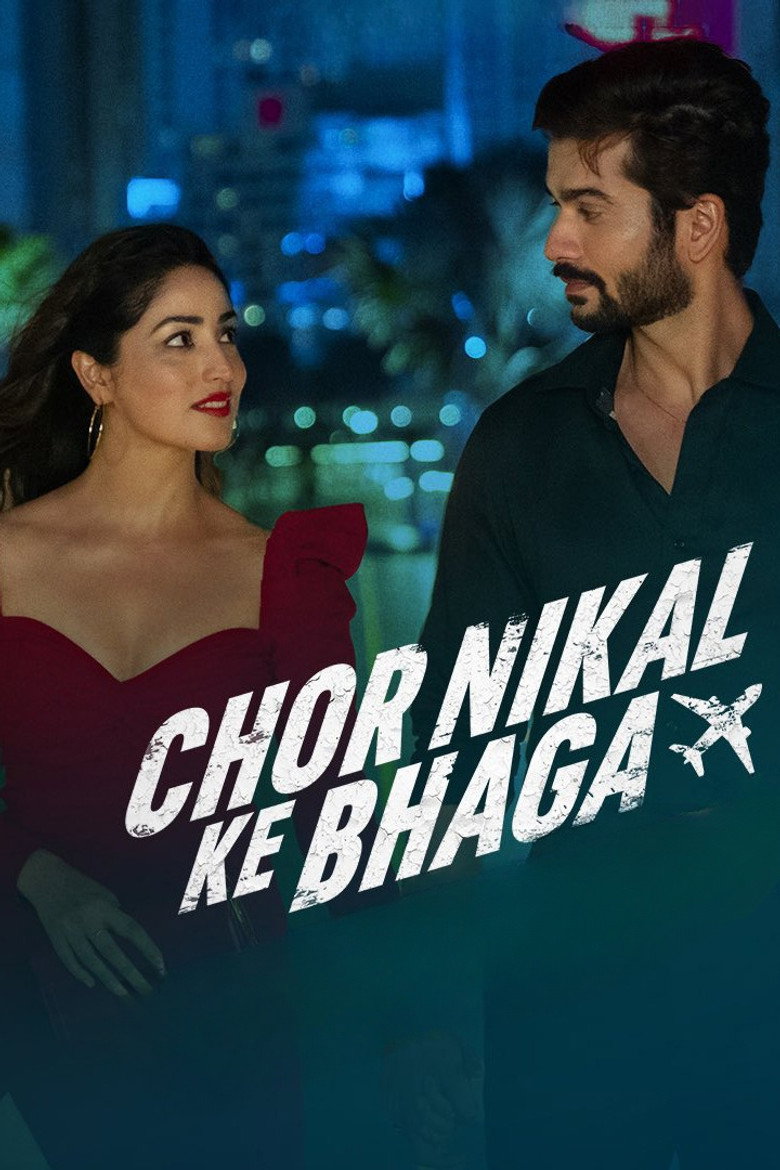 Chor Nikal Ke Bhaga (2023) WEB-DL Multi Audio Hindi + Tamil + Telugu Full Movie 480p 720p 1080p 2160p 4K