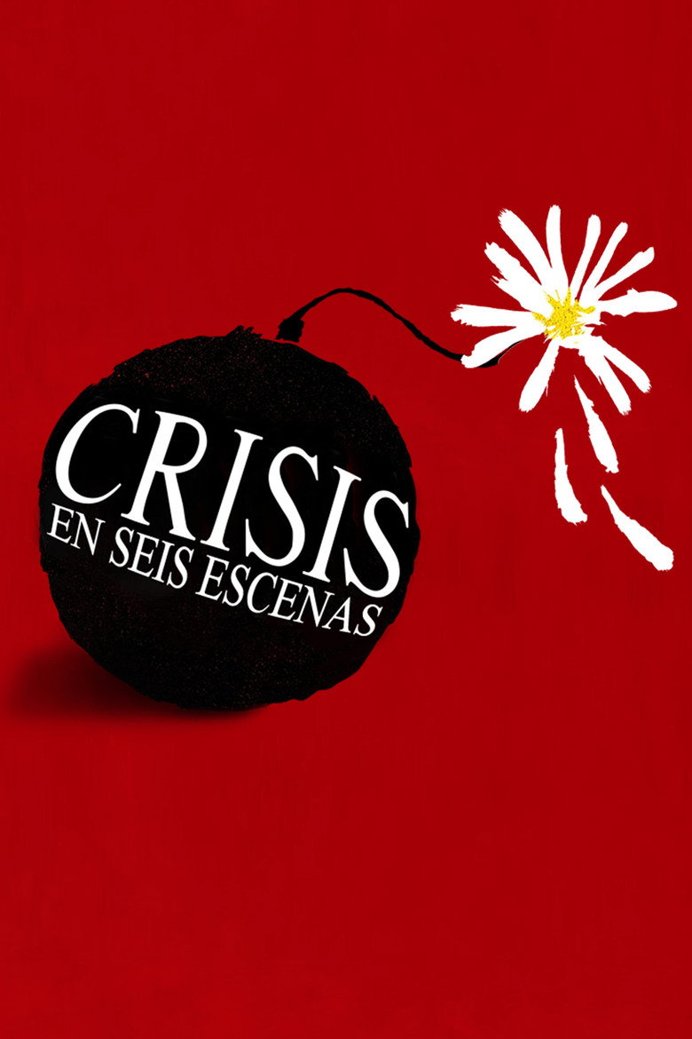 Crisis en seis escenas