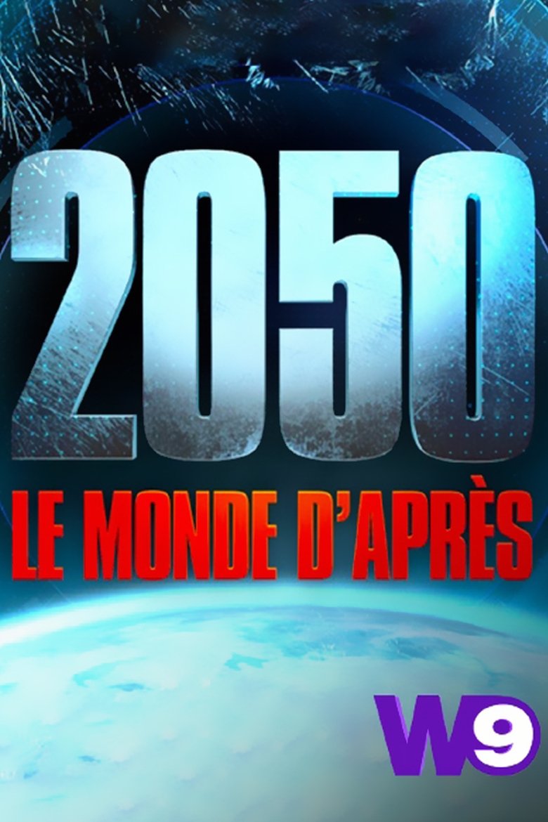 2050 : Le Monde D'Après main poster