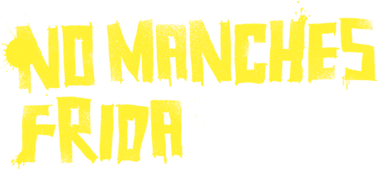Imagen de No manches, Frida