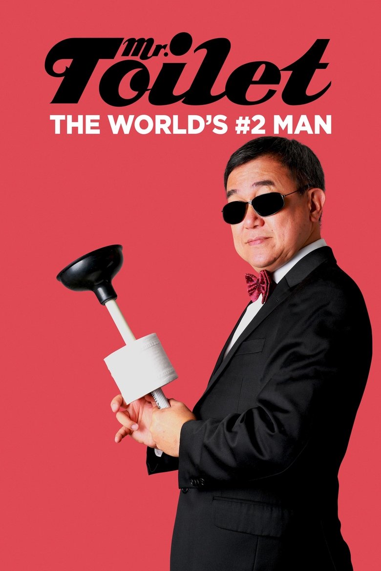 Mr. Toilet: The Worlds #2 Man