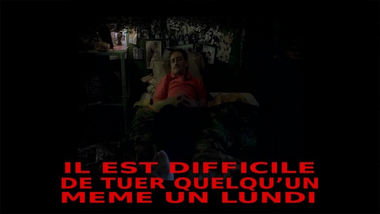 Il est difficile de tuer quelqu'un, même un lundi movie poster